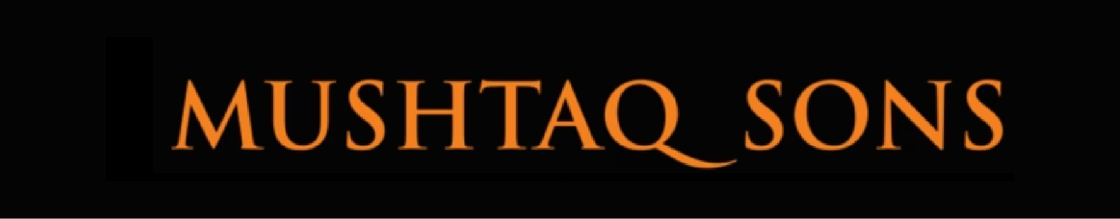 Mushtaq & Sons